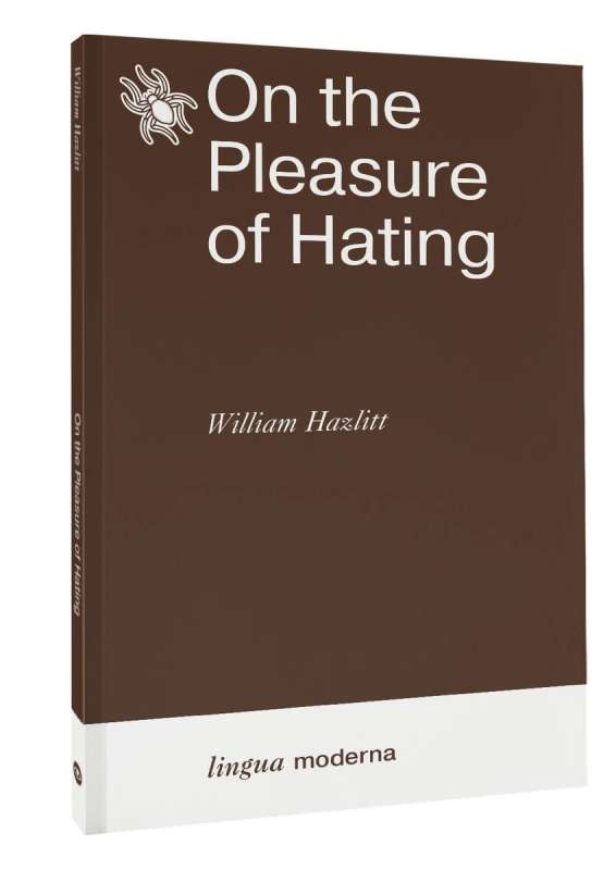 On the Pleasure of Hating