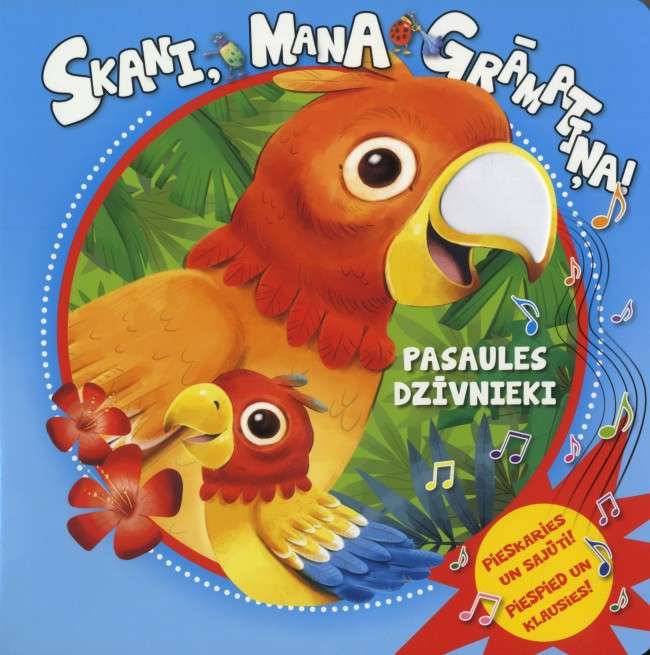 Skani, mana grāmatiņa! Pasaules dzīvnieki