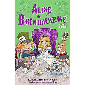 Stāsts bildēs. Alise Brīnumzemē