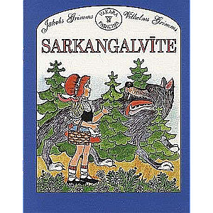 Sarkangalvīte. Vakara pasaciņa