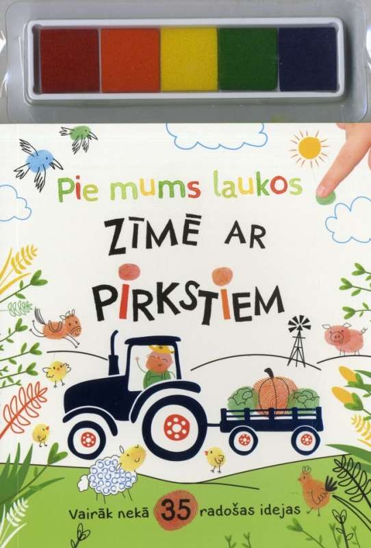 Zīmē ar pirkstiem. Pie mums laukos