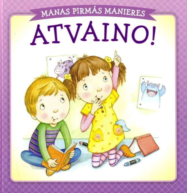 Atvaino. Manas pirmās manieres