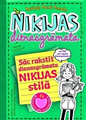 Nikijas dienasgrāmata. Sāc rakstīt dienasgrāmtā