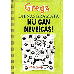 Grega dienasgrāmata VIII Nu gan neveicas!