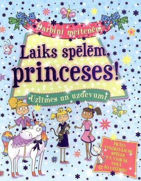 Laiks spēlēm, princese. Uzlīmes un uzdevumi