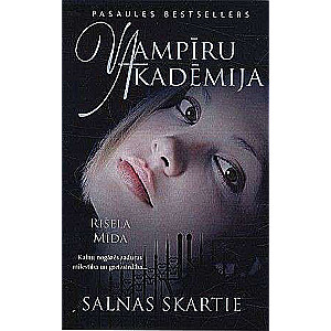 Vampīru akadēmija 2. Salnas skartie