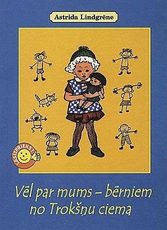 Vēl par mums - bērniem no Trokšņu ciema