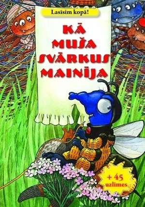 Lasīsim kopā! Kā muša svārkus mainīja