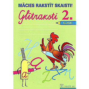 Mācies rakstīt skaisti! Glītraksti 2.kl.