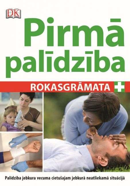 Pirmā palīdzība. Rokasgrāmata