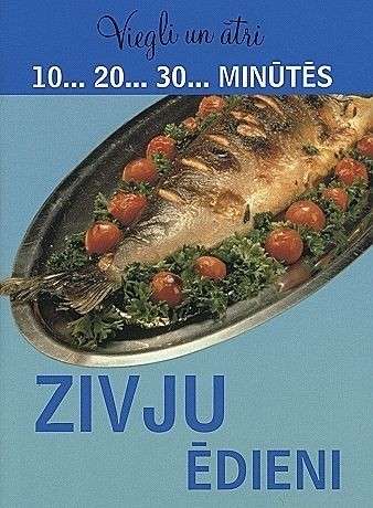 Viegli un ātri. Zivju ēdieni