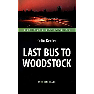 Последний автобус на Вудсток Last Bus to Woodstock. Intermediate