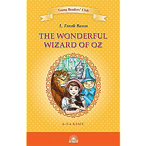 YRC. Удивительный волшебник из страны Оз The Wonderful Wizard of Oz КДЧ на англ.языке 4-5 класс