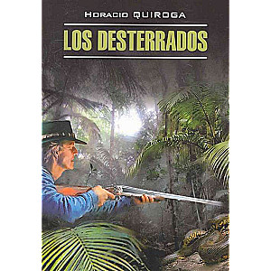  Los Desterrados / Изгнанники