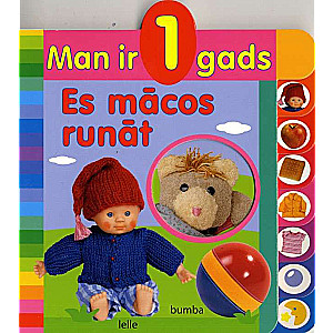 Man ir 1 gads. Es mācos runāt