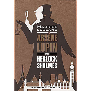 Arsene Lupin contre Herlock Sholmes = Арсен Люпен против Херлока Шолмса