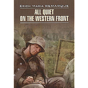 All Quet on the Western Front = На западном фронте без перемен