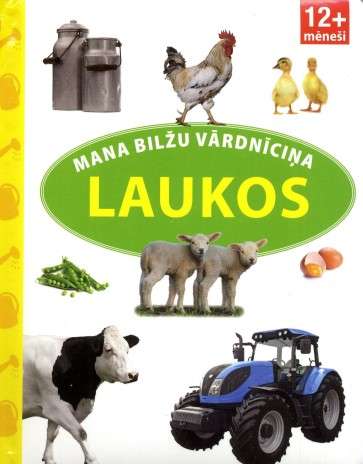 Mana bilžu vārdnīciņa. Laukos