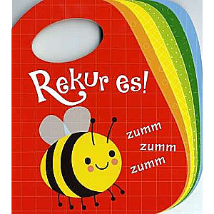 Rekur es! Zumm, zumm, zumm