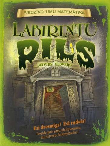 Piedzīvojumu matemātika. Labirintu pils