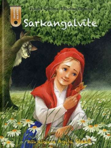 Pasaku klasika.Sarkangalvīte