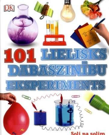 101 lielisks dabaszinību eksperiments