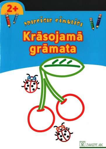 Priecīgie zīmulīši. Krāsojamā grāmata 2+