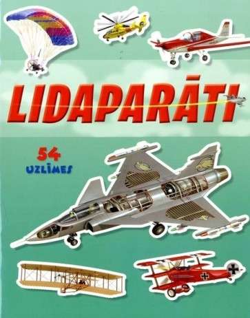 Lidaparāti. 54 uzlīmes