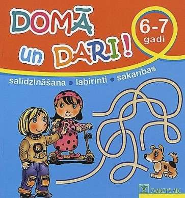 Domā un dari! 6-7 gadi