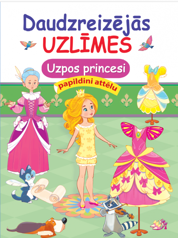 Daudzreizējās uzlīmes. Uzpos princesi