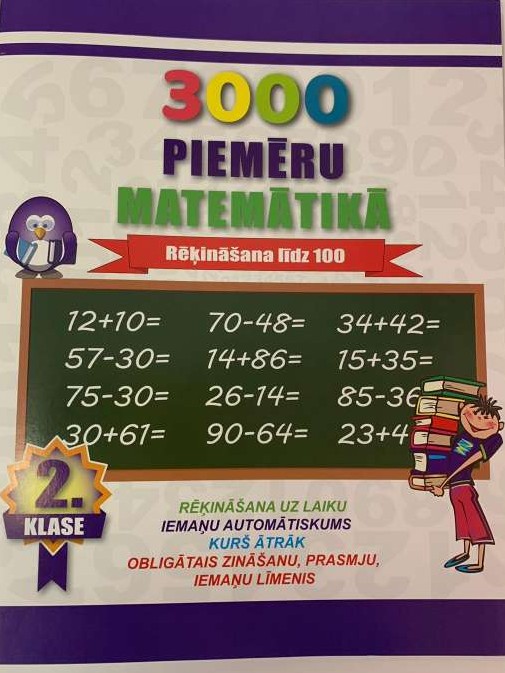 Burtnīca 3000 piemēru matemātikā"Rēķināšana līdz 100" 2. klase