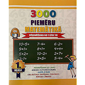 Burtnīca 3000 piemēru matemātikā"Rēķināšana1-10" 1. klase