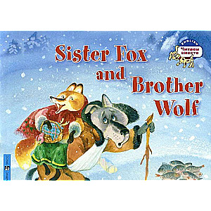 Sister Fox and Brother Wolf = Лисичка-сестричка и братец волк