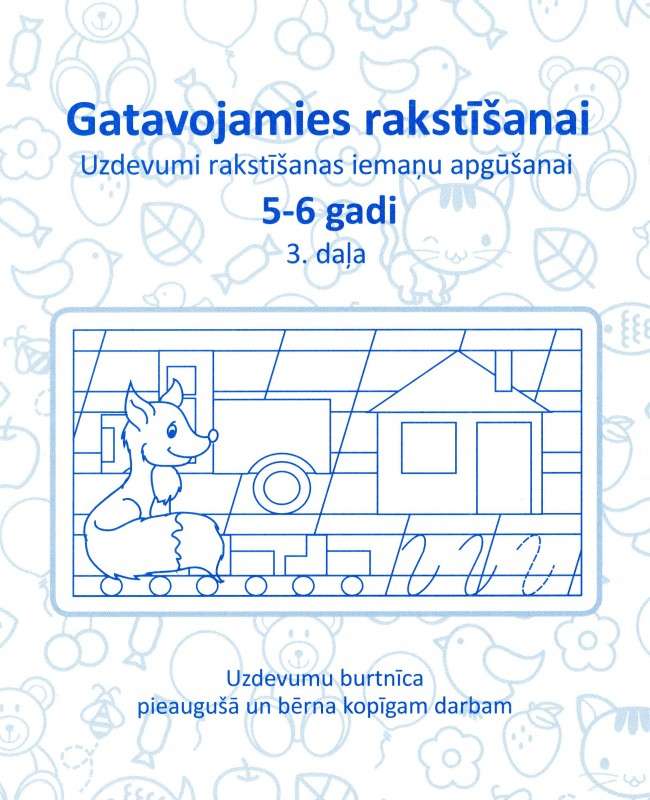 Uzdevumi rakstīšanas iemaņu apgūšanai 5-6 gadi. Gatavojamies rakstīšanai 3 daļa