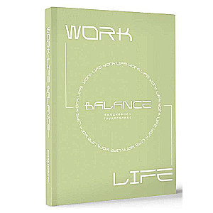 Work-life balance. Ежедневник трудоголика