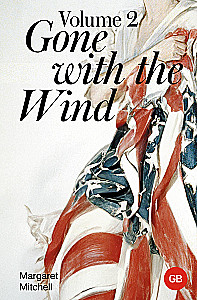 Gone with the Wind. Volume 2 / Unerhört der Wind. Band 2