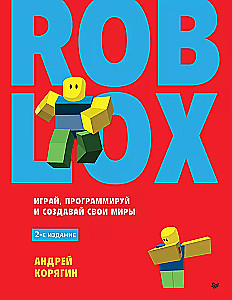 Roblox: Spiele, programmiere und erschaffe deine Welten