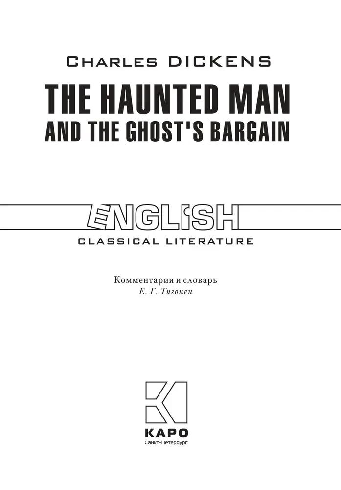 The Haunted Man and the Ghost's Bargain / Der Besessene oder der Handel mit dem Geist (auf Englisch)