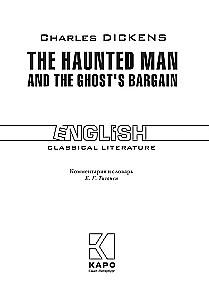 The Haunted Man and the Ghost's Bargain / Der Besessene oder der Handel mit dem Geist (auf Englisch)