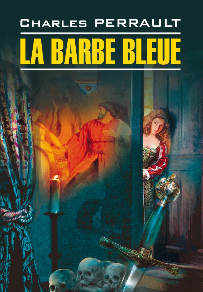 La Barbe Bleue / Die Blaue Bart (auf Französisch)