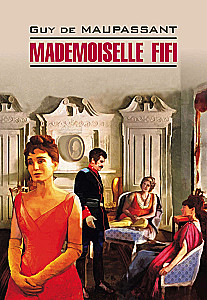 Mademoiselle Fifi / Mademoiselle Fifi (auf Französisch)