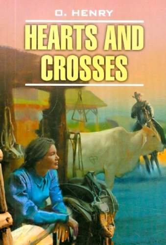 Hearts and Crosses / Herzen und Kreuze (auf Englisch)