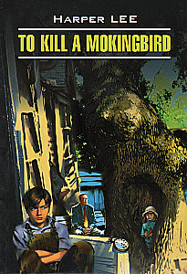 To kill a mockingbird / Wer die Nachtigall stört