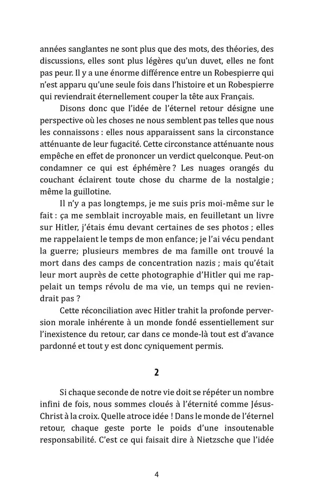 Die unerträgliche Leichtigkeit des Seins / L'insoutenable légèreté de l'être