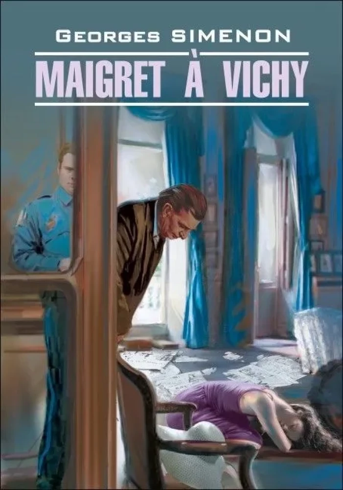 Maigret in Vichy. Buch zum Lesen in französischer Sprache