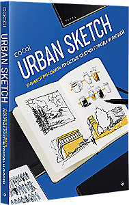 Urban Sketch. Lernen, einfache Skizzen von Stadt und Menschen zu zeichnen