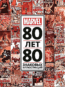 80 Jahre und 80 ikonische Illustrationen von Marvel