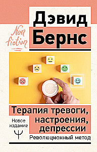 Therapie von Angst, Stimmung und Depression. Neue Ausgabe. Revolutionäre Methode